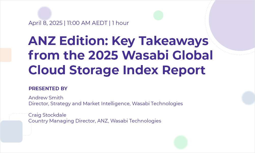 2025 Wasabi ANZ Cloud Storage Index Report