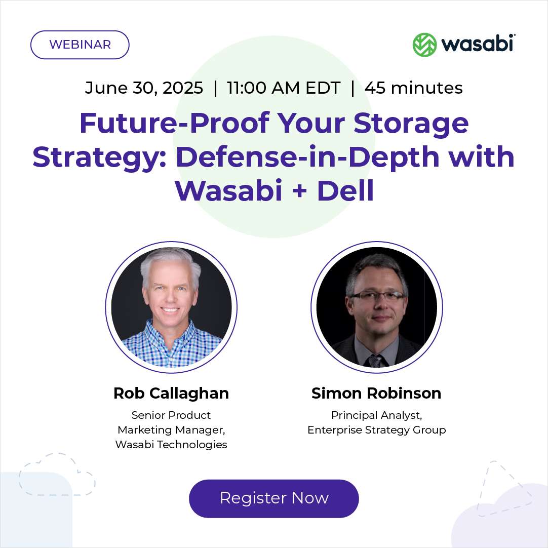 Future-Proof Your Storage Strategy: Defense-in-Depth with Wasabi + Dell