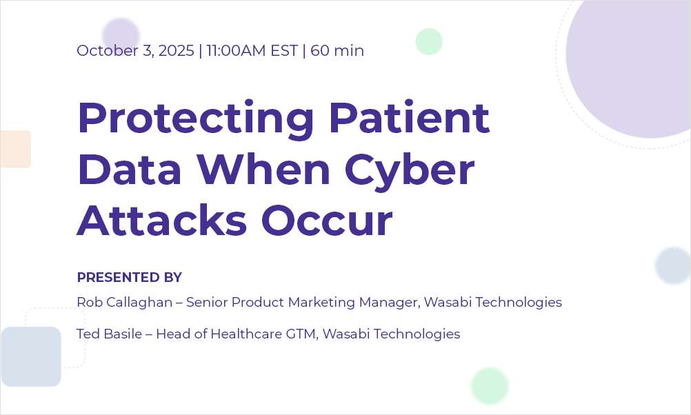 Protecting Patient Data when Cyber Attacks Occur