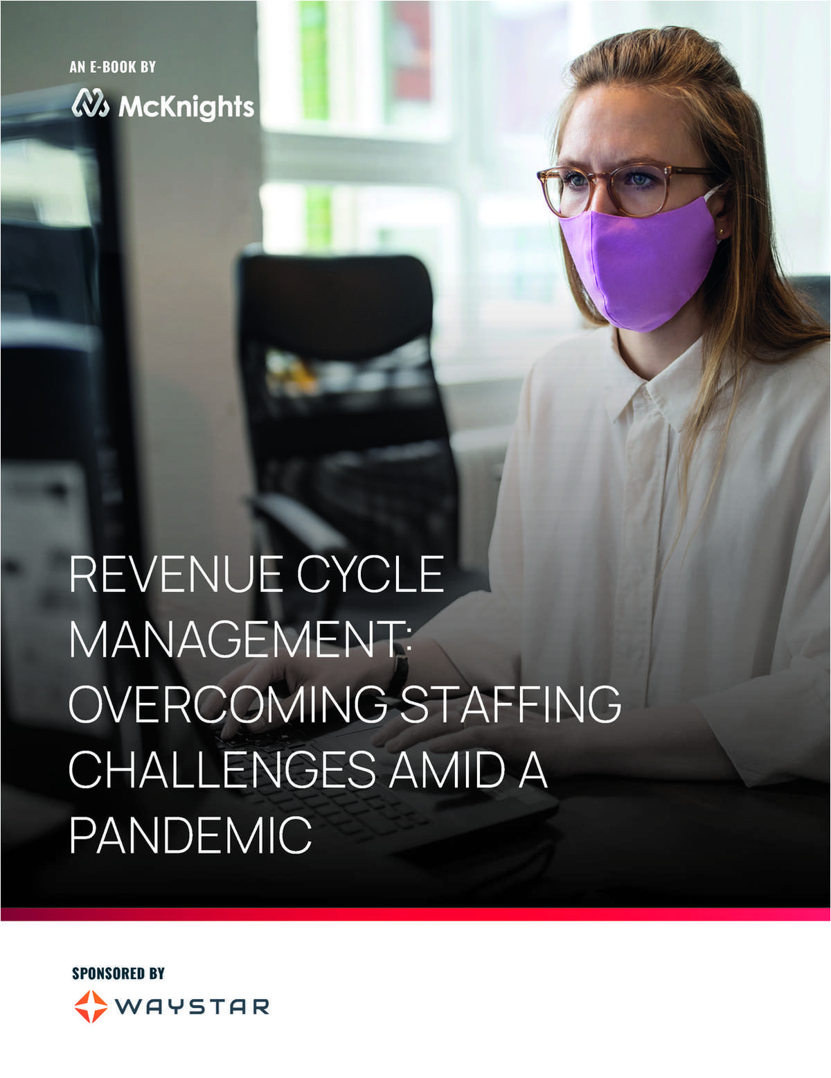 Revenue Cycle Management: Overcoming Staffing Challenges Amid A Pandemic