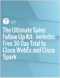 The Ultimate Sales Follow Up Kit - includes Free 30 Day Trial to Cisco WebEx and Cisco Spark‎