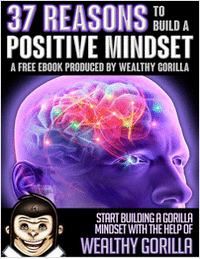 37 Reasons to Build a Positive Mindset