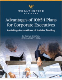 Advantages of 10b5-1 Plans for Corporate Executives: Avoiding Accusations of Insider Trading