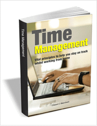 Time Management: Vital Principles to Help you Stay on Track Whilst Working from Home