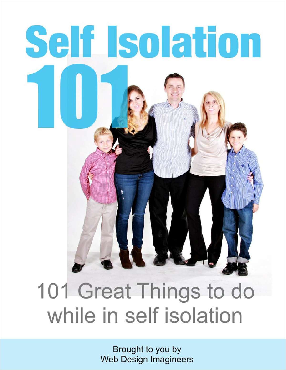 Self Isolation 101