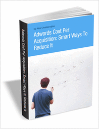 Adwords Cost Per Acquisition - Smart Ways To Reduce It