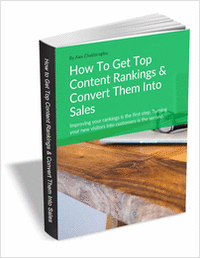 How To Get Top Content Rankings & Convert Them Into Sales