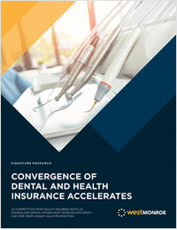 Convergence of Dental and Health Insurance Accelerates