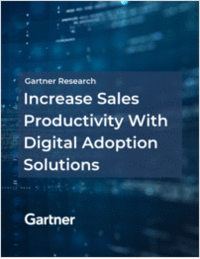Increase Sales Productivity With Digital Adoption Solutions- Gartner's Report