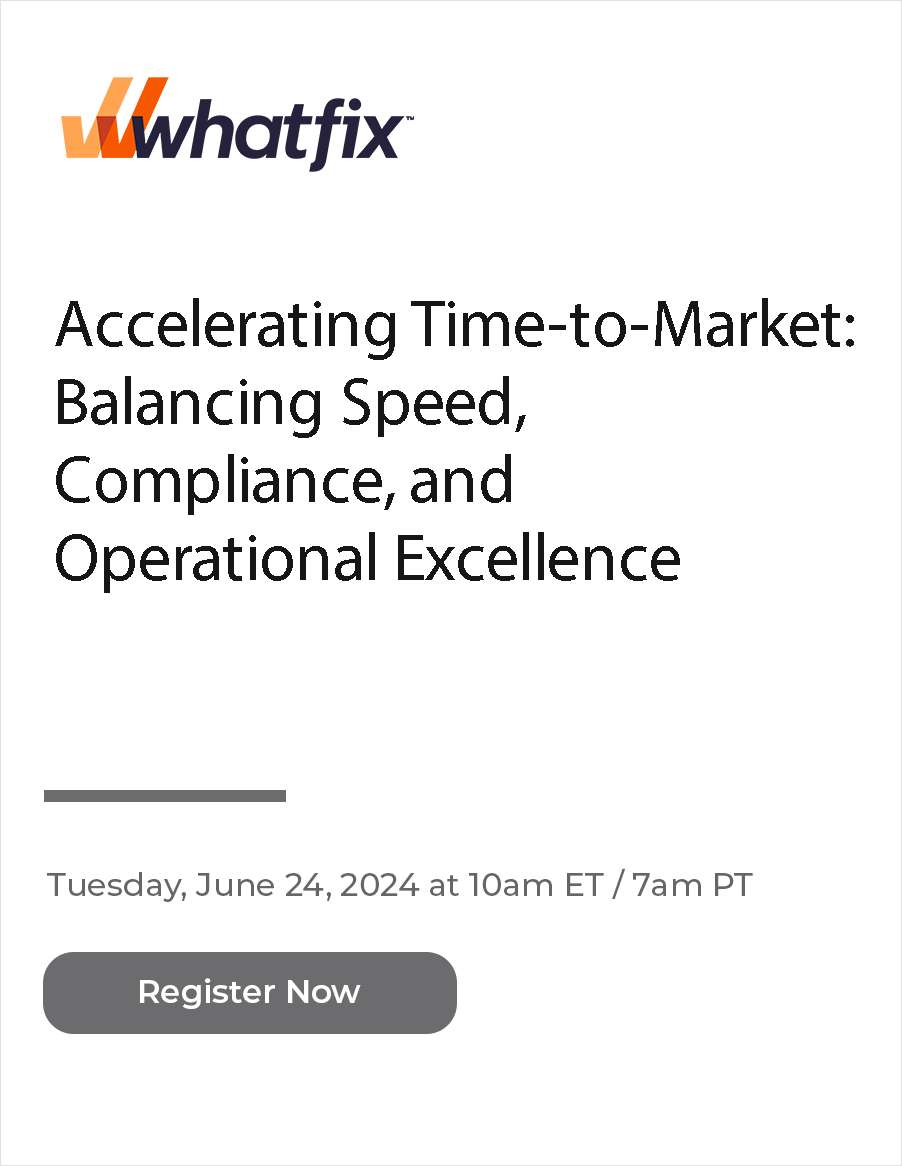 Accelerating Time-to-Market: Balancing Speed, Compliance, and Operational Excellence