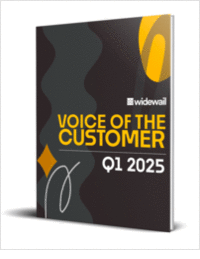 Voice of the Customer - Q1 2025