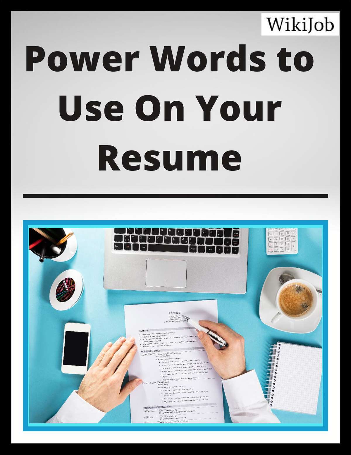 Power Words to Use On Your Resume