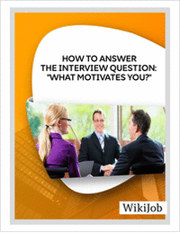 How to Answer the Interview Question: What Motivates  You?