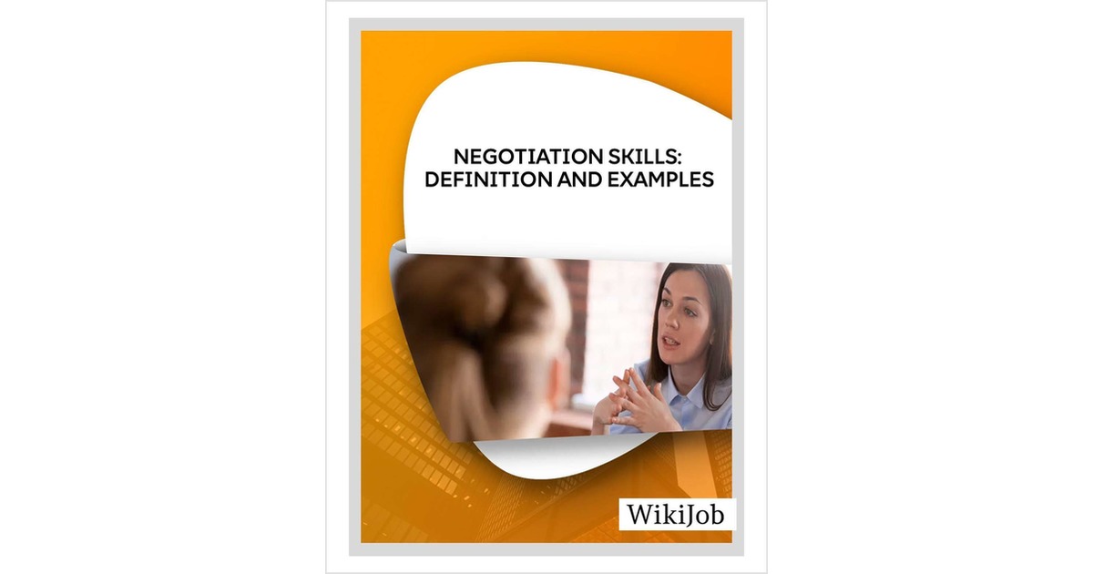 List of the Top Negotiation Skills Definition and