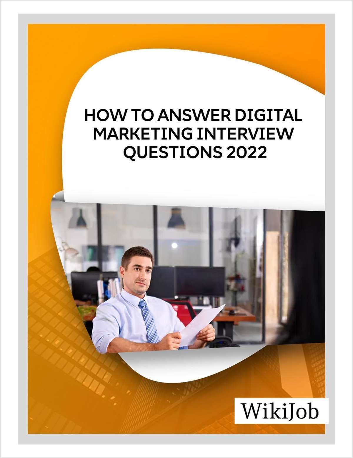How to Answer Digital Marketing Interview Questions 2022