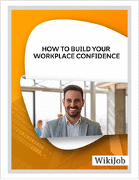 How To Build Your Workplace Confidence