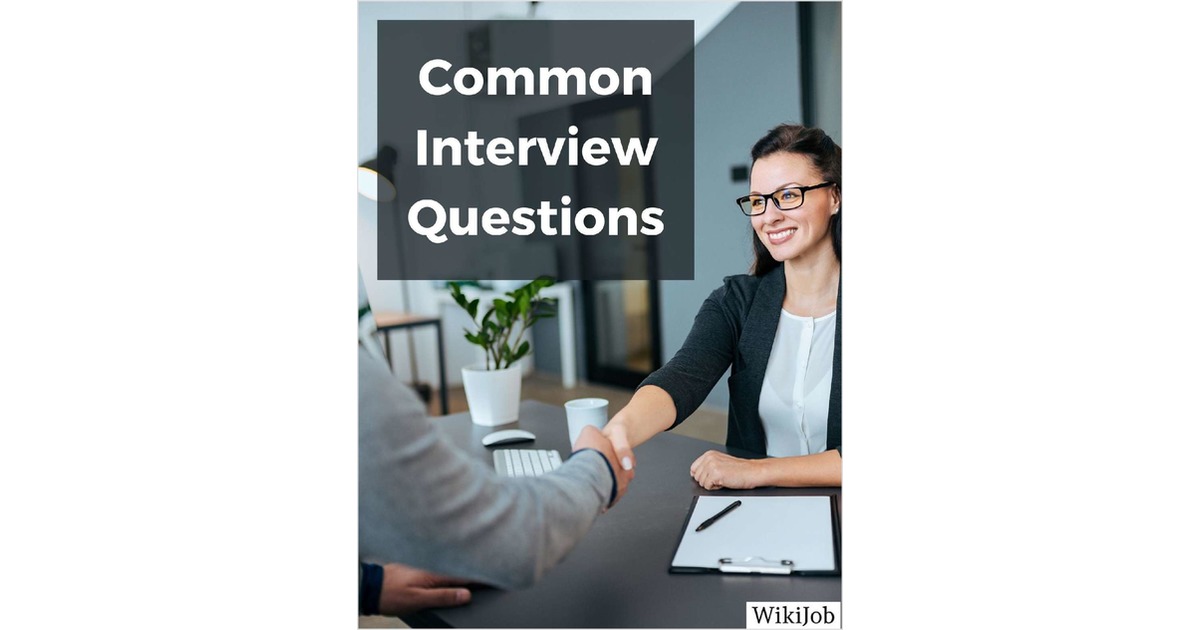 Common Interview Questions