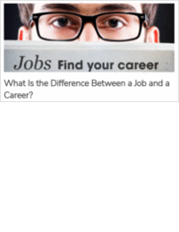 What Is the Difference Between a Job and a Career?