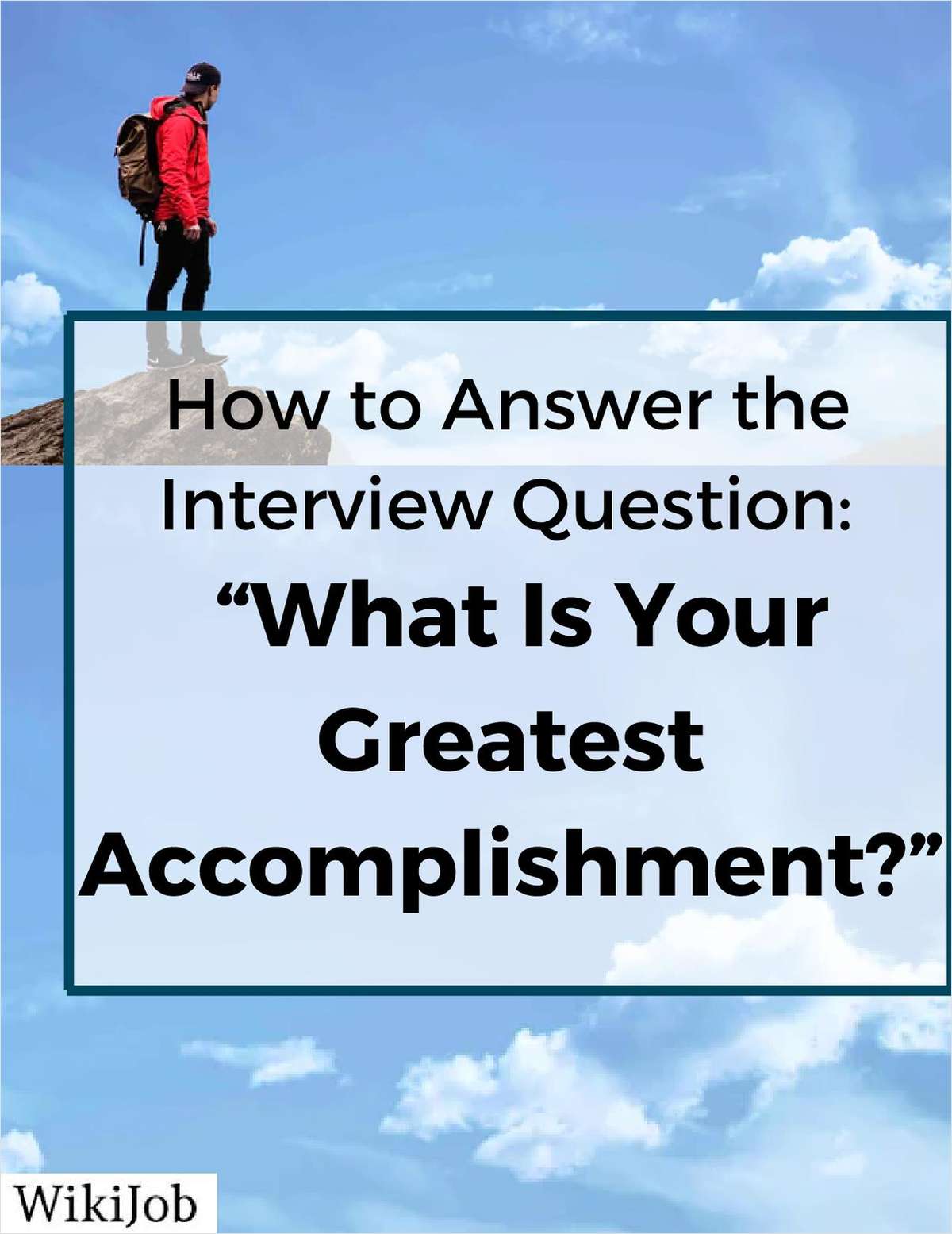 How to Answer the Question What is your Greatest Accomplishment?
