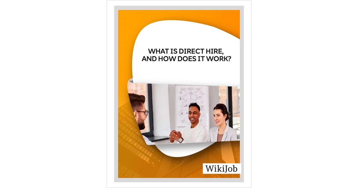 What Is Direct Hire, and How Does it Work?