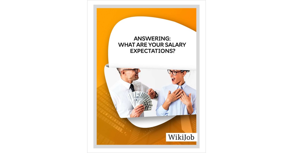 Answering: What Are Your Salary Expectations?