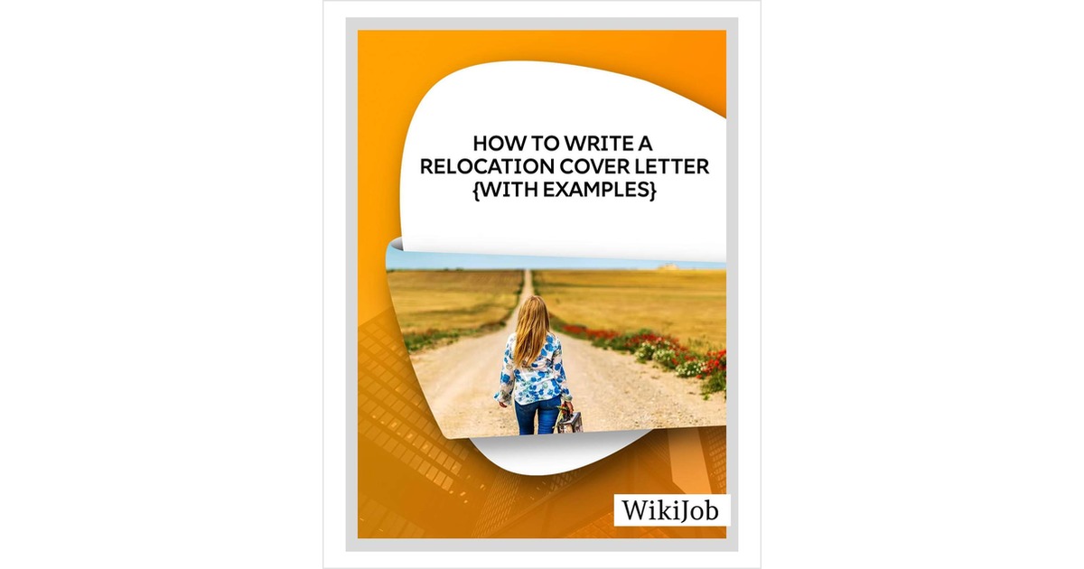 How To Write A Relocation Cover Letter Free Article   W Wiki217c8w 