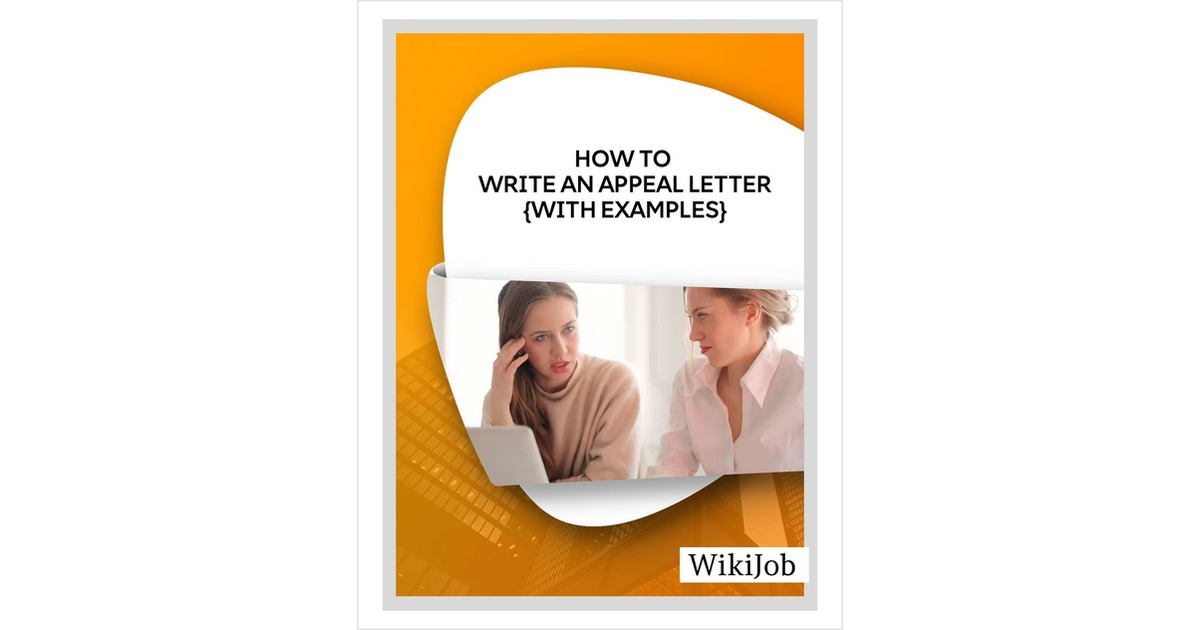 How to Write an Appeal Letter (With Example) Free Article