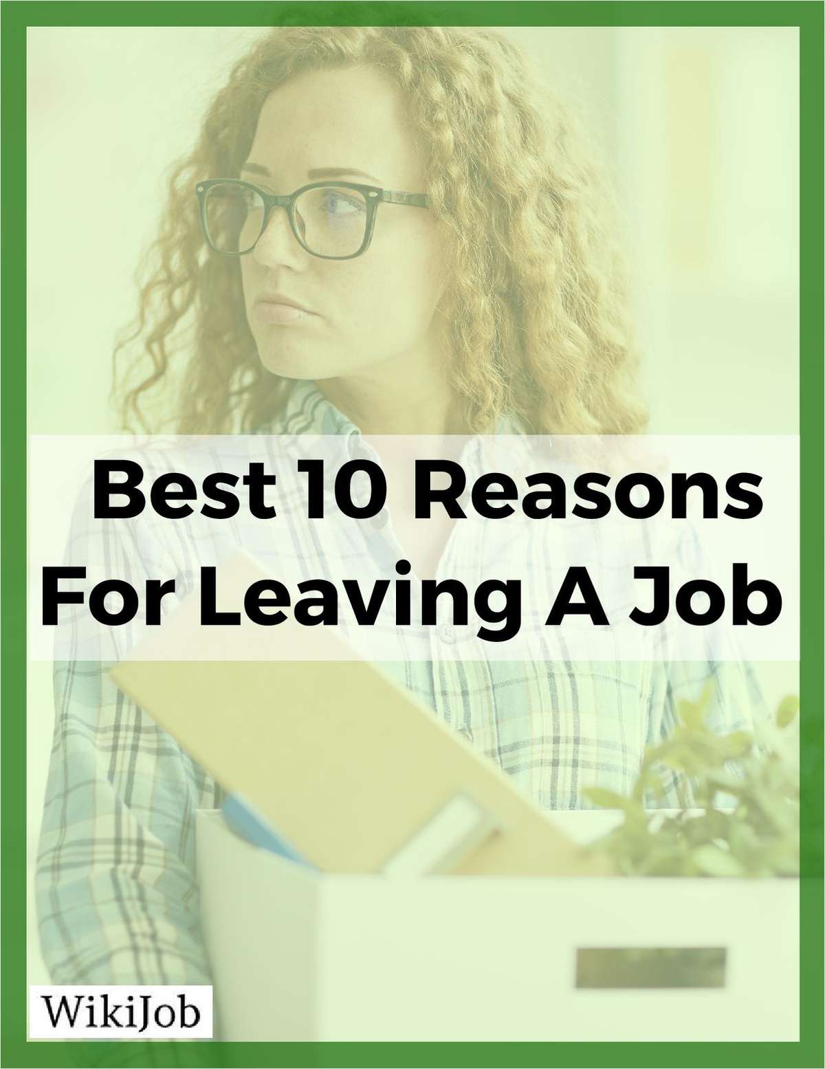 reason for leaving job application answer