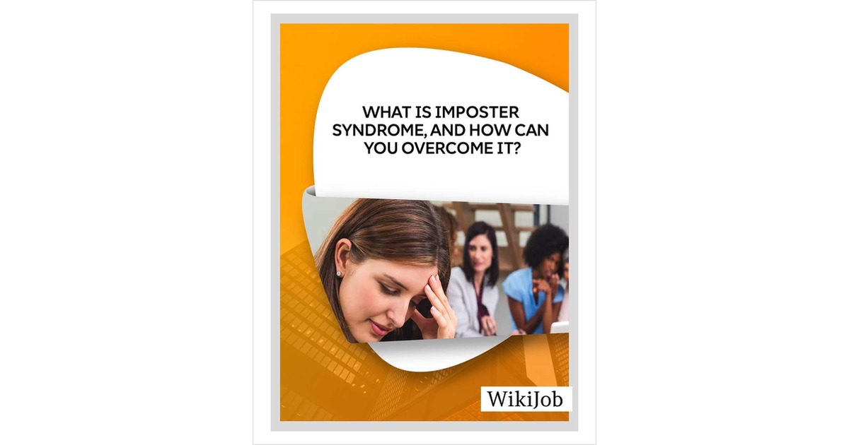 What Is Imposter Syndrome, and How Can You Overcome It?