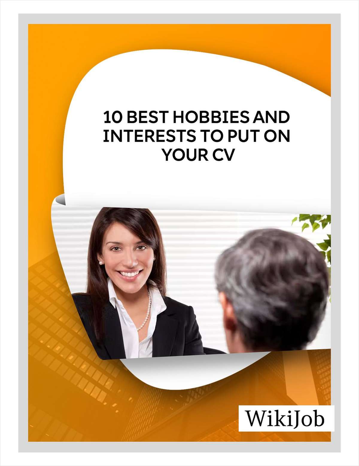 10 Best Hobbies and Interests to Put On Your CV