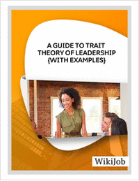 A Guide to Trait Theory of Leadership
