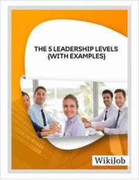 The 5 Leadership Levels: Definition and Examples
