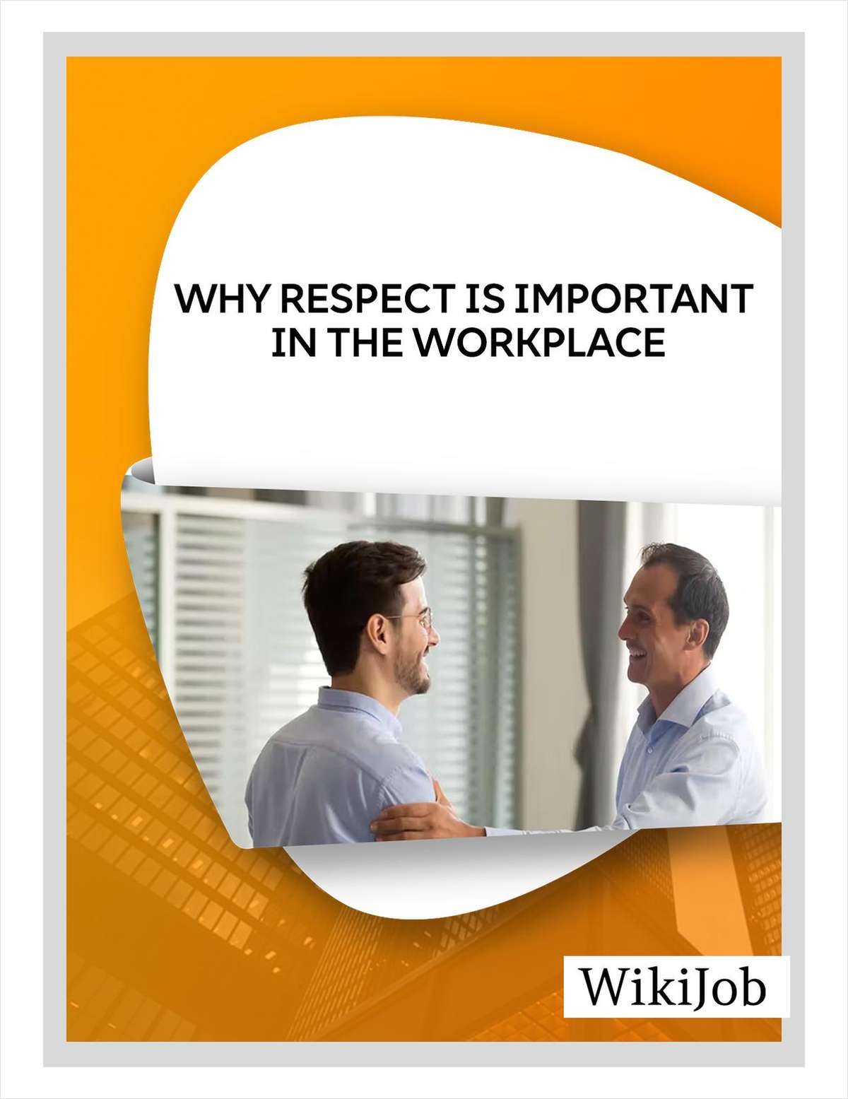 Why Respect Is Important In The Workplace