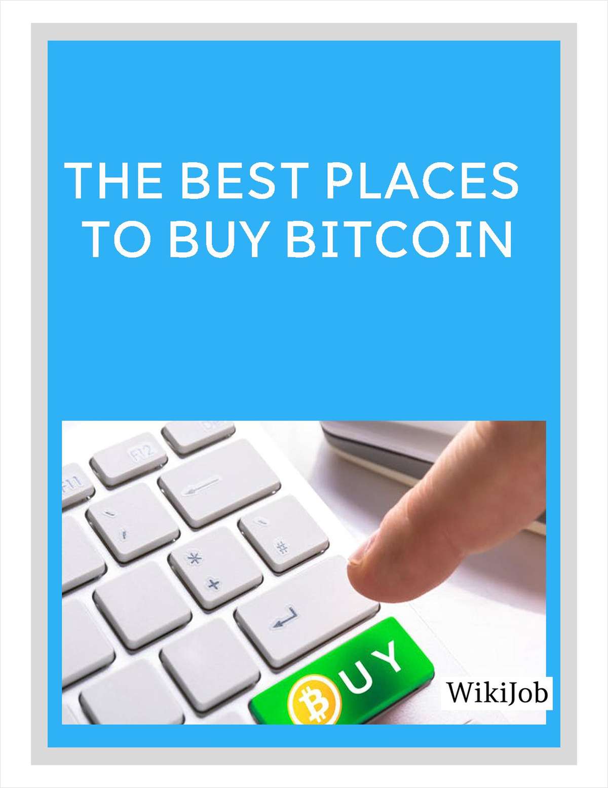 The Best Places to Buy Bitcoin