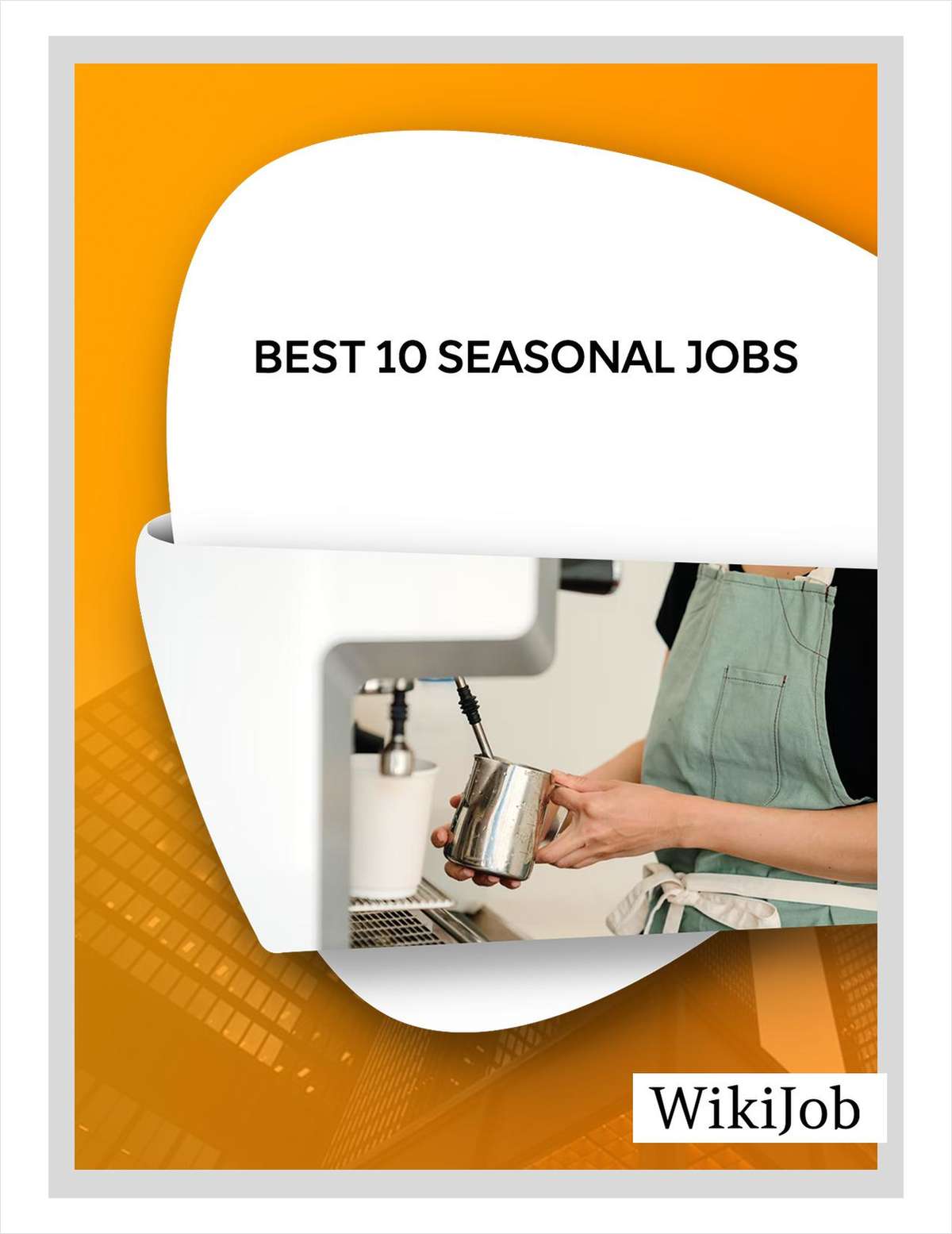 Best 10 Seasonal Jobs Free Article