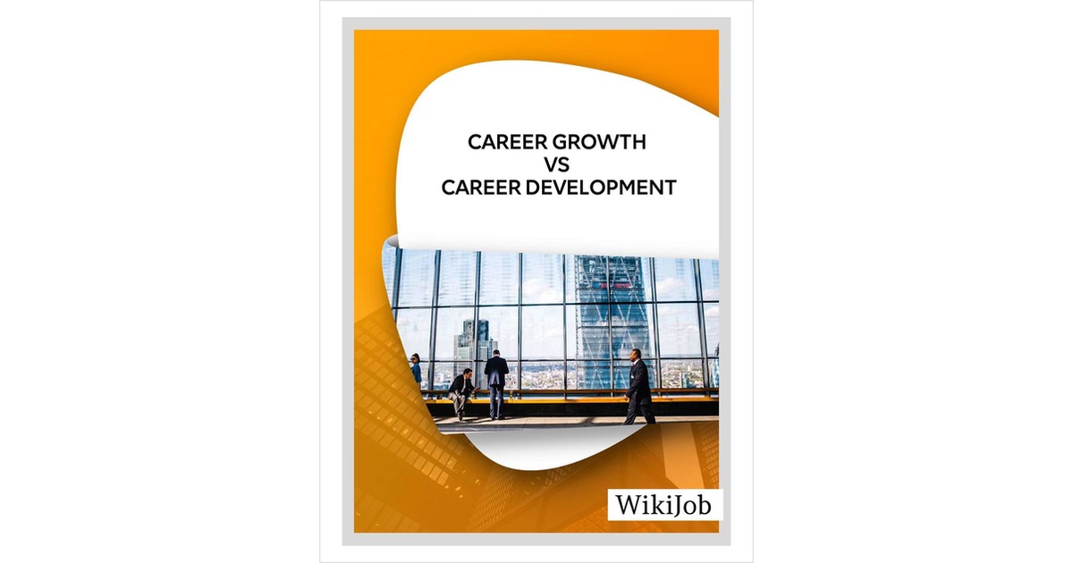 career-growth-vs-career-development-free-article