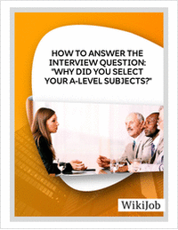 How to Answer the Interview Question: Why Did You Select Your A-Level Subjects?
