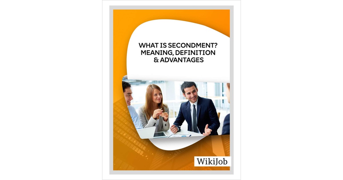 meaning of secondment assignment