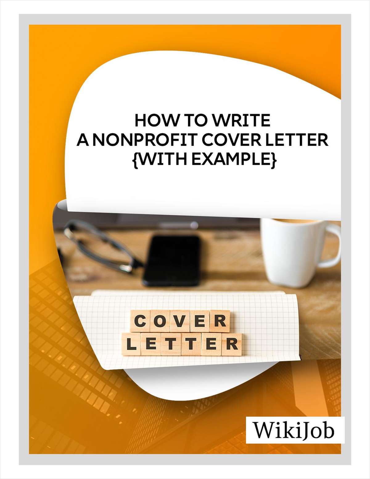 How to Write a Nonprofit Cover Letter (Template and Example)