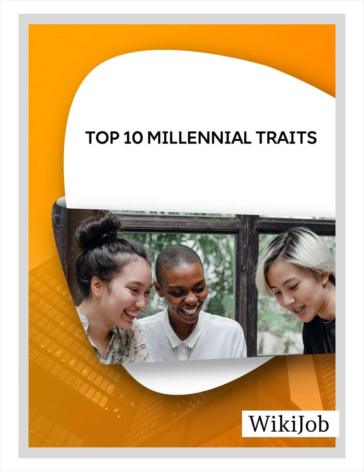 Top 10 Millennial Traits