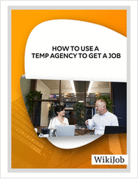 How to Use a Temp Agency to get a Job