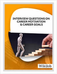 Interview Questions on Career Motivation & Career Goals