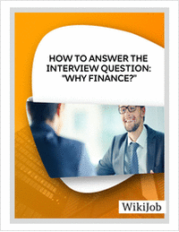 How to Answer the Interview Question: Why Finance?