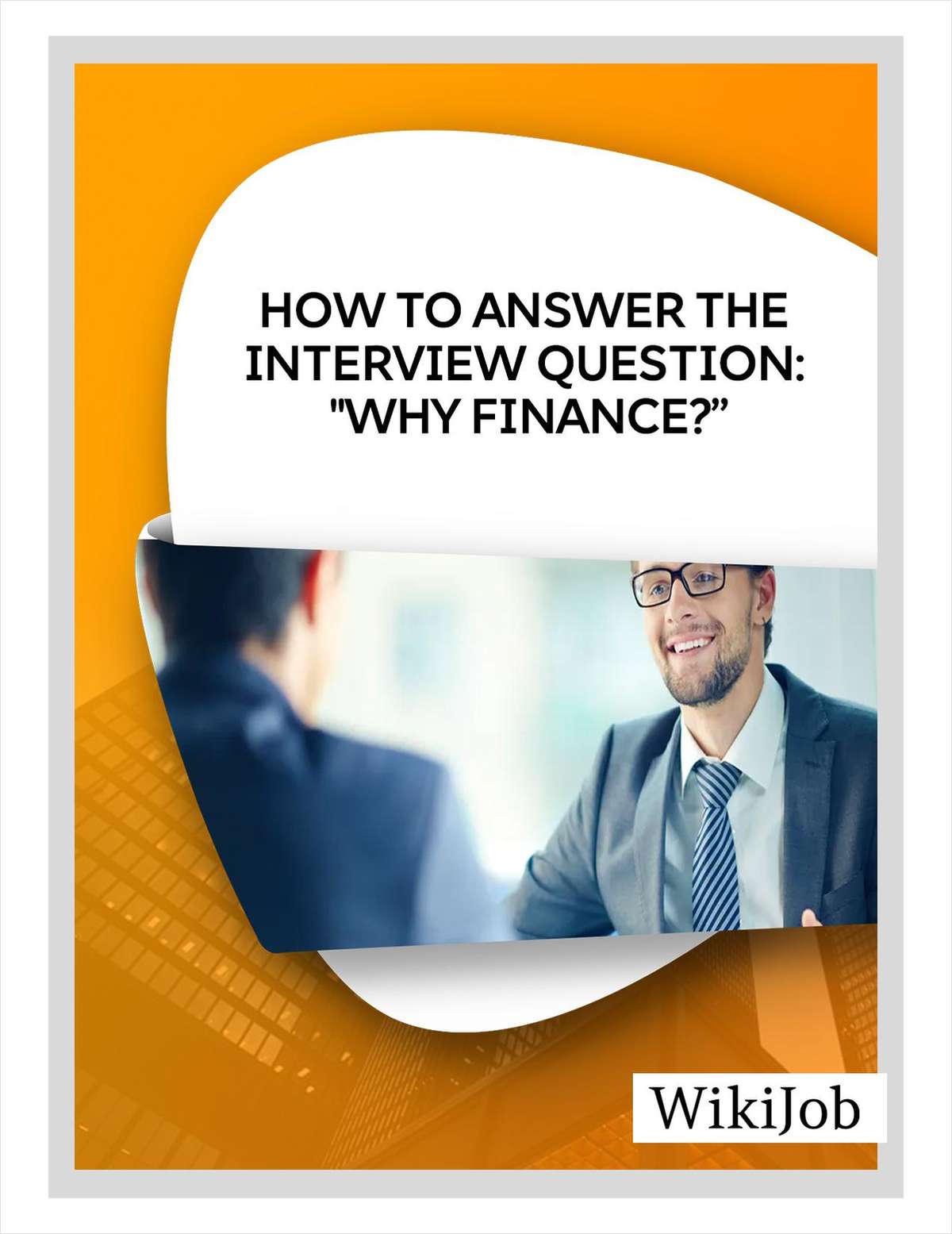 How to Answer the Interview Question: Why Finance?