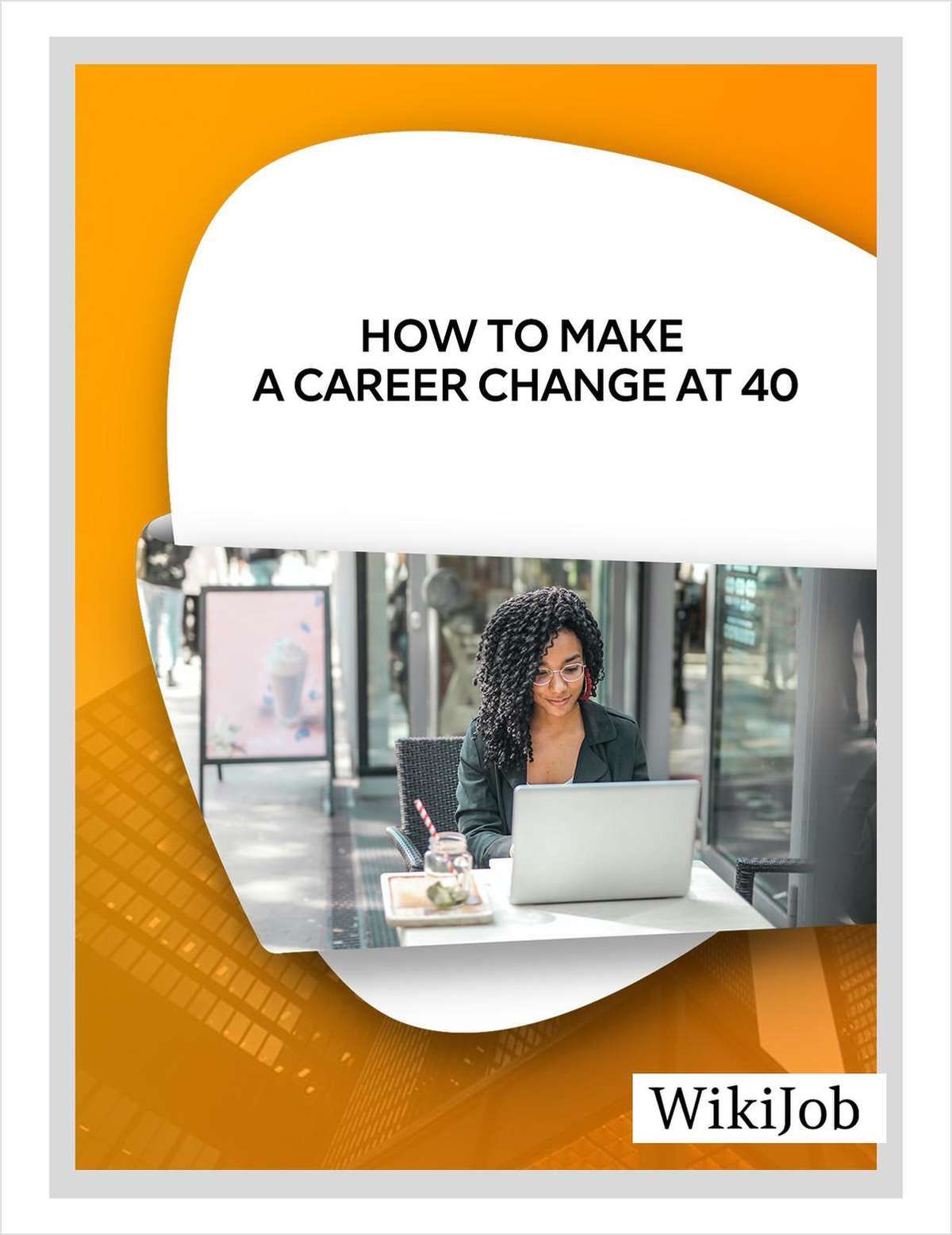 How to Make a Career Change at 40