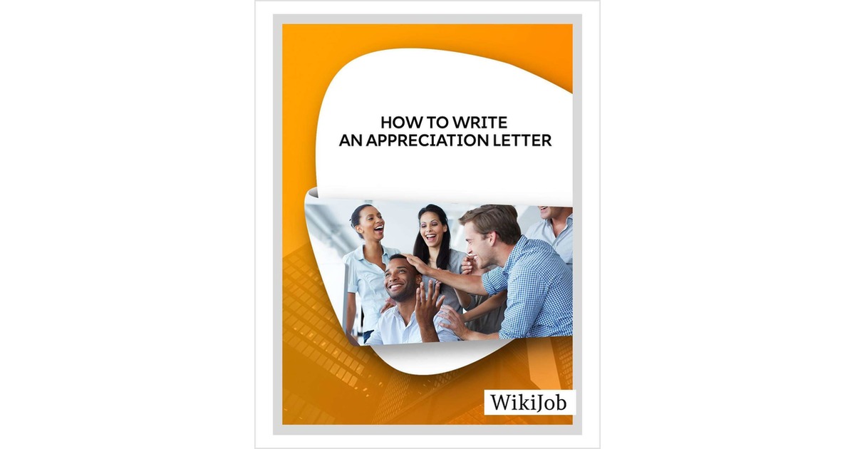 How to Write an Appreciation Letter
