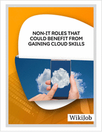 Non-IT Roles That Could Benefit From Gaining Cloud Skills