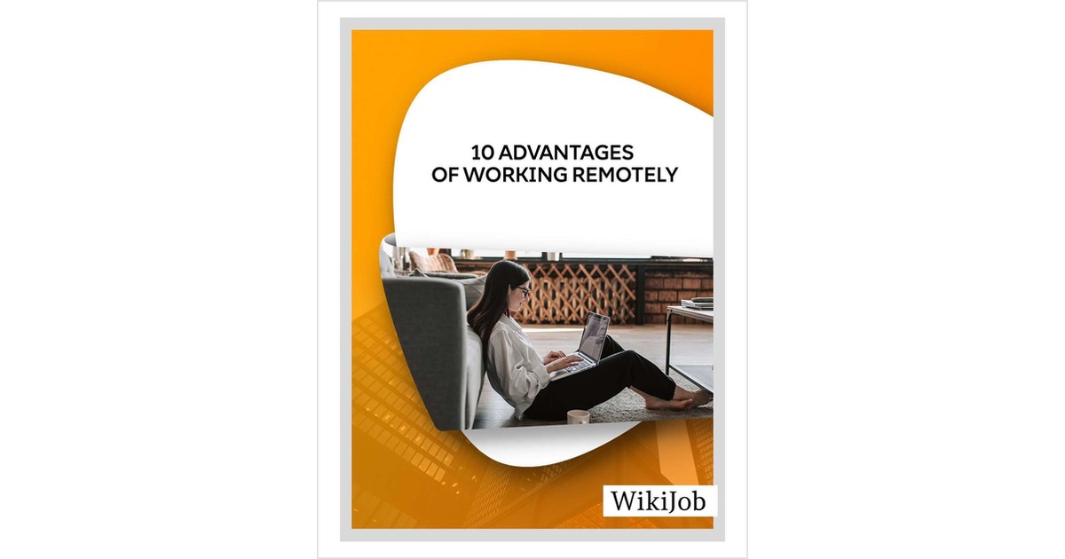 10 Advantages of Working Remotely