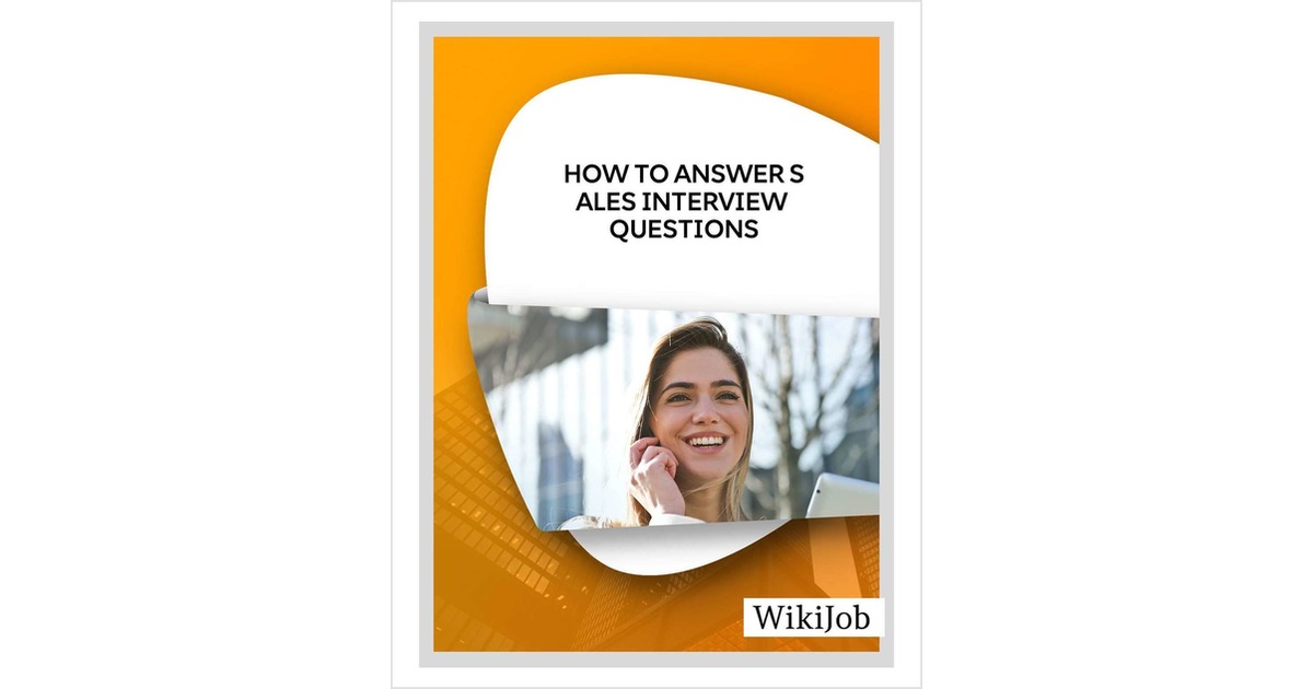 How to Answer Sales Interview Questions