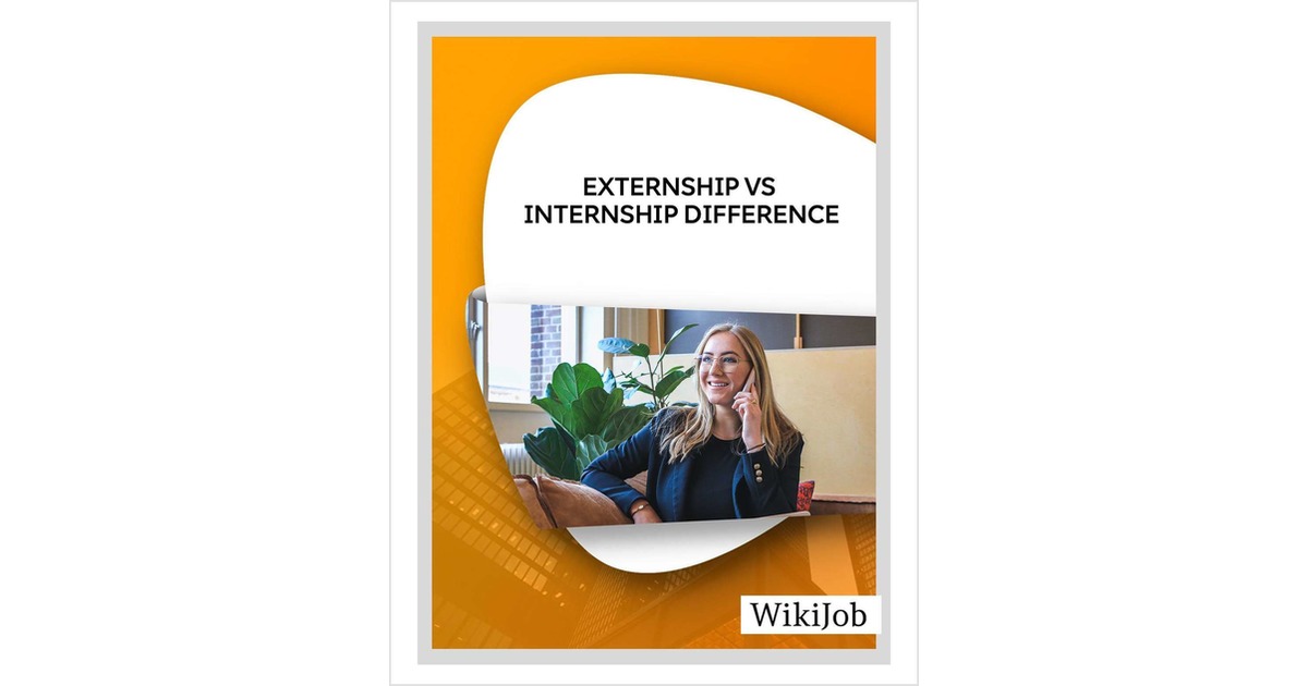 Externship vs Internship Difference
